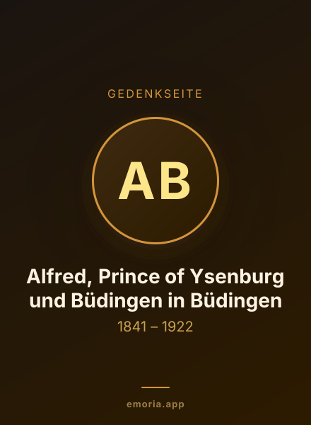 Gedenkportrait von Alfred, Prince of Ysenburg und Büdingen in Büdingen