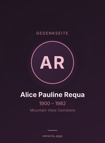 Gedenkportrait von Alice Pauline Requa