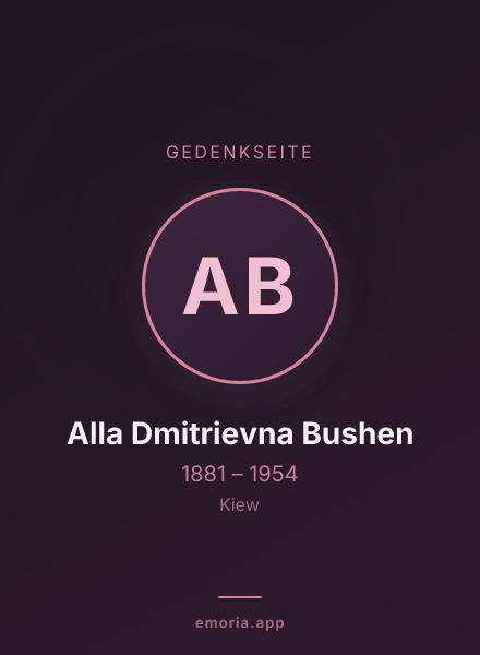 Gedenkportrait von Alla Dmitrievna Bushen
