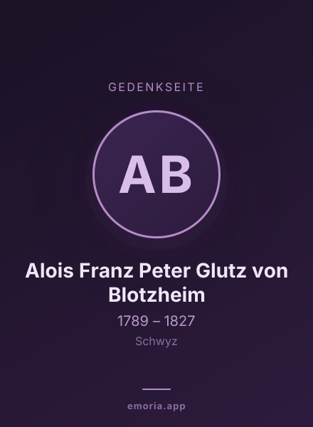 Gedenkportrait von Alois Franz Peter Glutz von Blotzheim