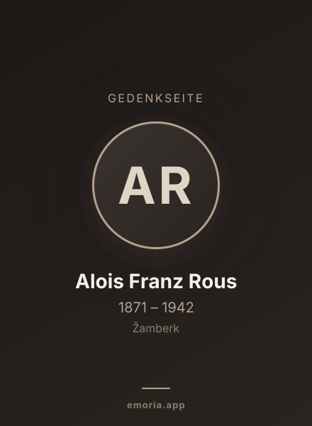 Gedenkportrait von Alois Franz Rous