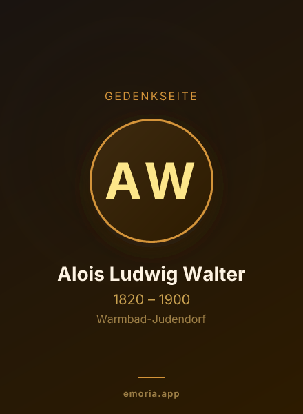 Gedenkportrait von Alois Ludwig Walter