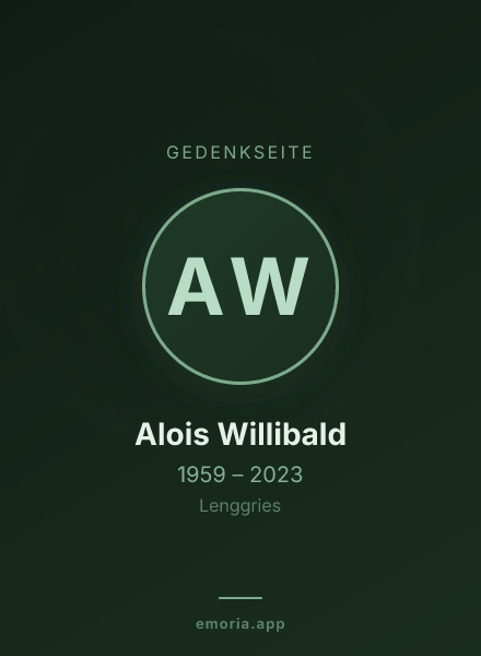 Gedenkportrait von Alois Willibald