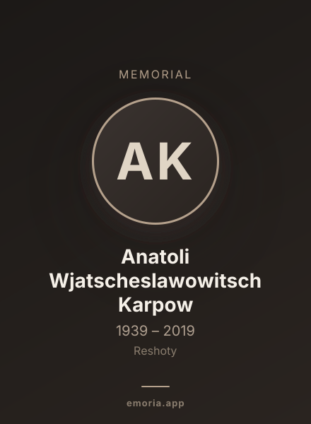Memorial portrait of Anatoli Wjatscheslawowitsch Karpow