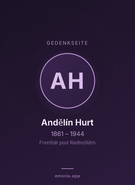 Gedenkportrait von Andělín Hurt