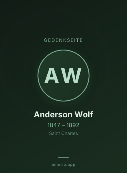 Gedenkportrait von Anderson Wolf