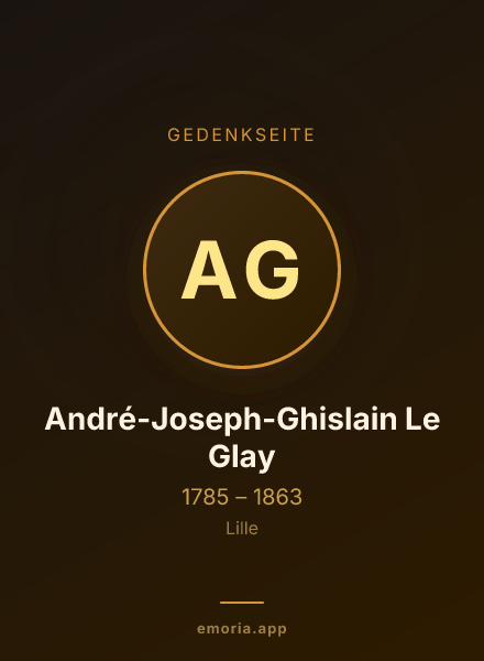 Gedenkportrait von André-Joseph-Ghislain Le Glay