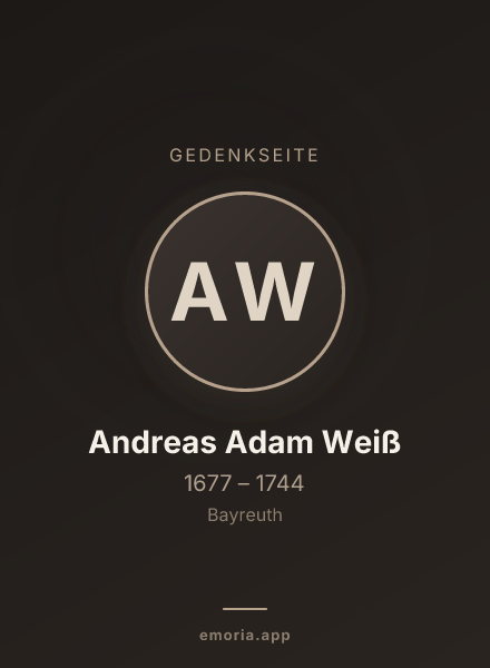 Gedenkportrait von Andreas Adam Weiß