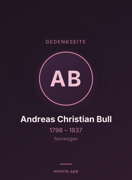 Gedenkportrait von Andreas Christian Bull