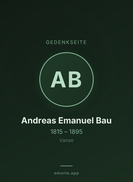 Gedenkportrait von Andreas Emanuel Bau