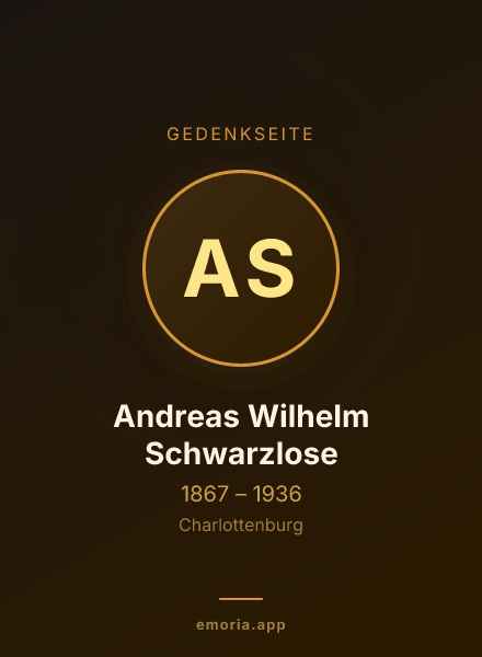 Gedenkportrait von Andreas Wilhelm Schwarzlose