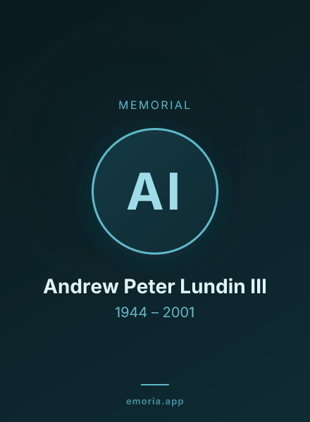 Memorial portrait of Andrew Peter Lundin III