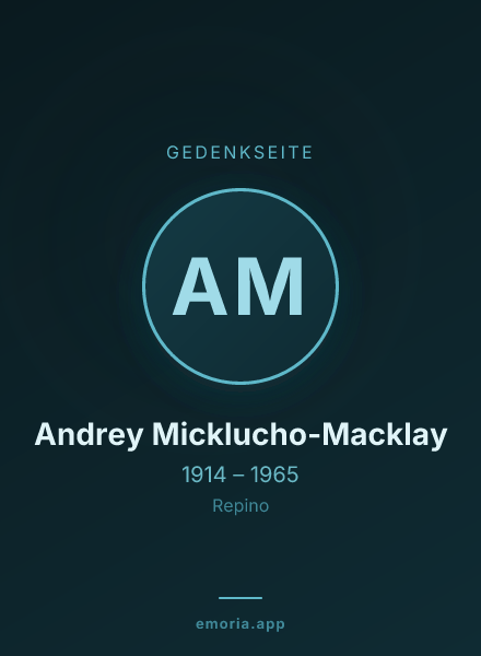 Gedenkportrait von Andrey Micklucho-Macklay