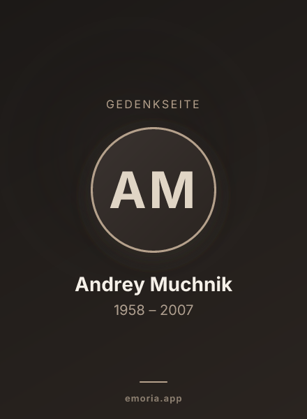 Gedenkportrait von Andrey Muchnik
