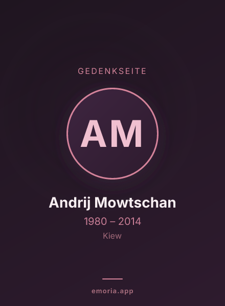 Gedenkportrait von Andrij Mowtschan