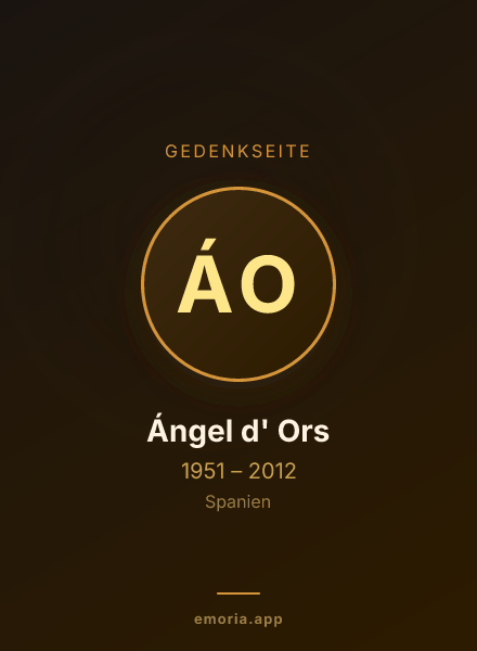 Gedenkportrait von Ángel d' Ors