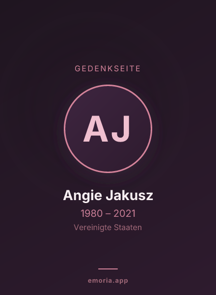 Gedenkportrait von Angie Jakusz