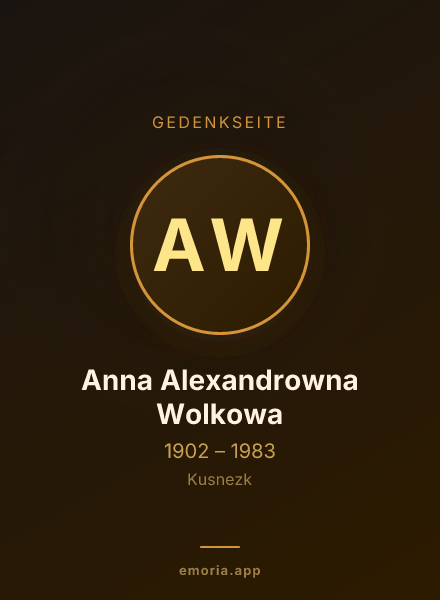 Gedenkportrait von Anna Alexandrowna Wolkowa
