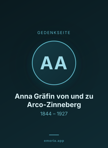 Gedenkportrait von Anna Gräfin von und zu Arco-Zinneberg