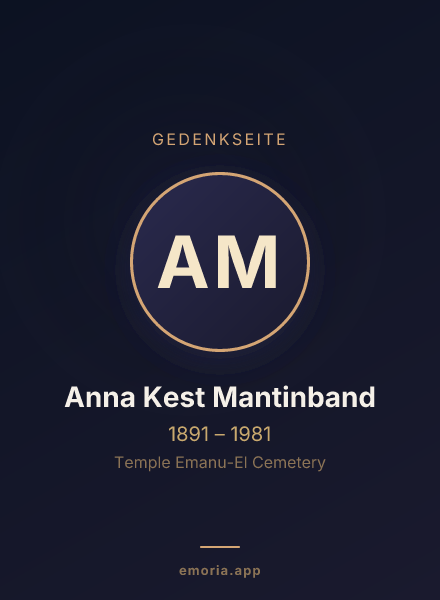 Gedenkportrait von Anna Kest Mantinband