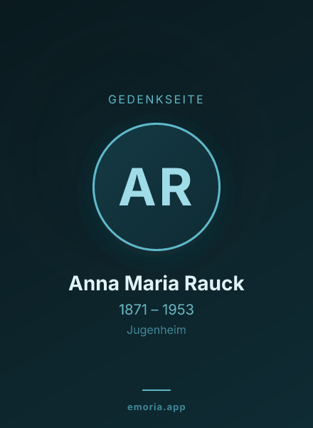 Gedenkportrait von Anna Maria Rauck