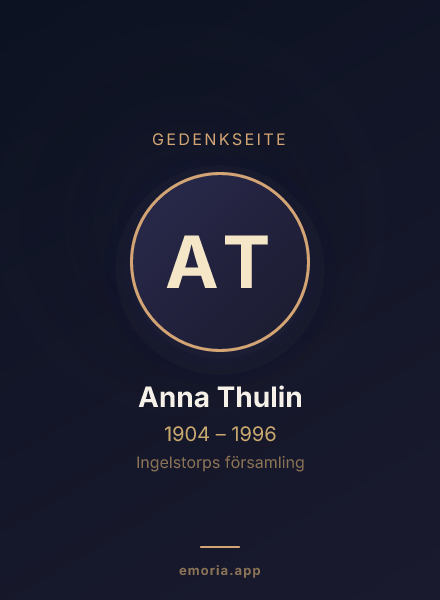 Gedenkportrait von Anna Thulin
