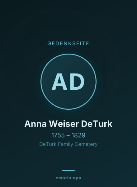 Gedenkportrait von Anna Weiser DeTurk