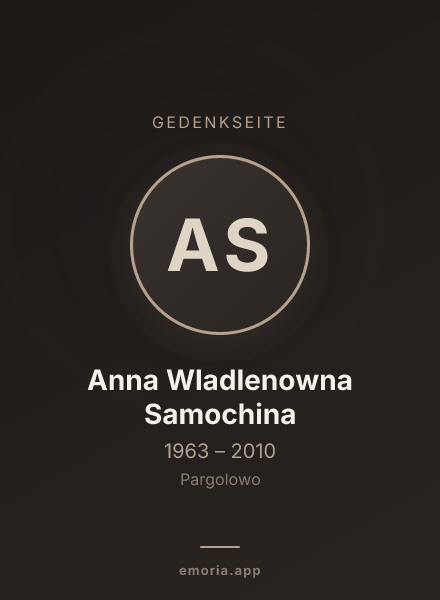 Gedenkportrait von Anna Wladlenowna Samochina