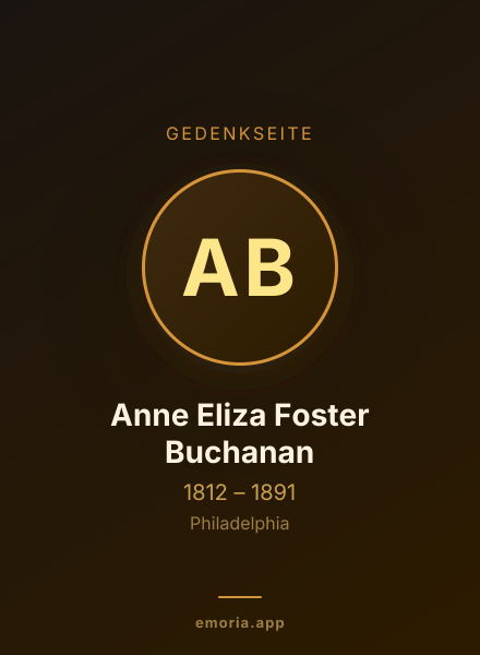 Gedenkportrait von Anne Eliza Foster Buchanan