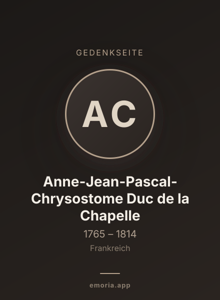 Gedenkportrait von Anne-Jean-Pascal-Chrysostome Duc de la Chapelle
