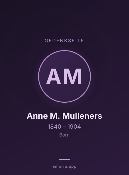 Gedenkportrait von Anne M. Mulleners