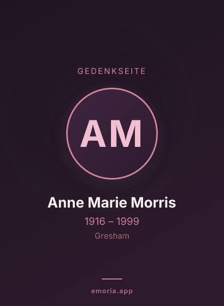 Gedenkportrait von Anne Marie Morris