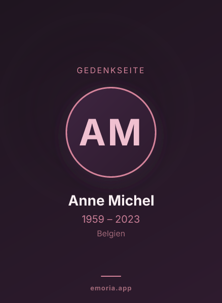 Gedenkportrait von Anne Michel