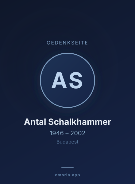 Gedenkportrait von Antal Schalkhammer