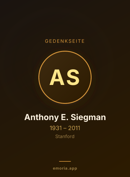 Gedenkportrait von Anthony E. Siegman