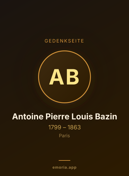 Gedenkportrait von Antoine Pierre Louis Bazin