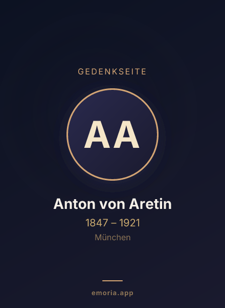 Gedenkportrait von Anton von Aretin