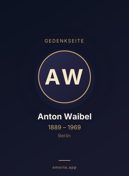 Gedenkportrait von Anton Waibel