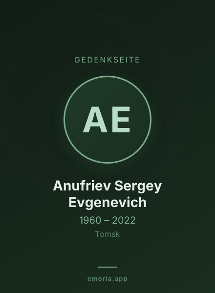 Gedenkportrait von Anufriev Sergey Evgenevich