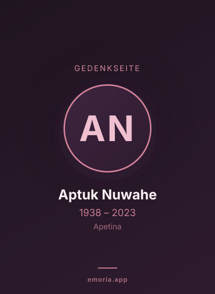 Gedenkportrait von Aptuk Nuwahe