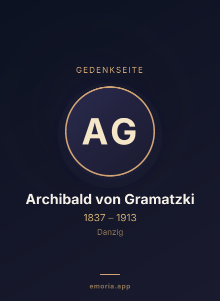 Gedenkportrait von Archibald von Gramatzki