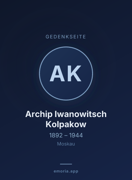 Gedenkportrait von Archip Iwanowitsch Kolpakow