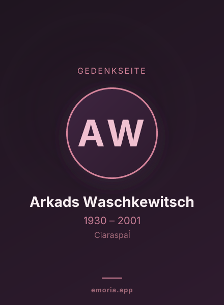 Gedenkportrait von Arkads Waschkewitsch