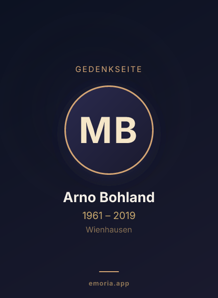 Gedenkportrait von Mag. Arno Bohland
