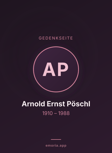 Gedenkportrait von Arnold Ernst Pöschl