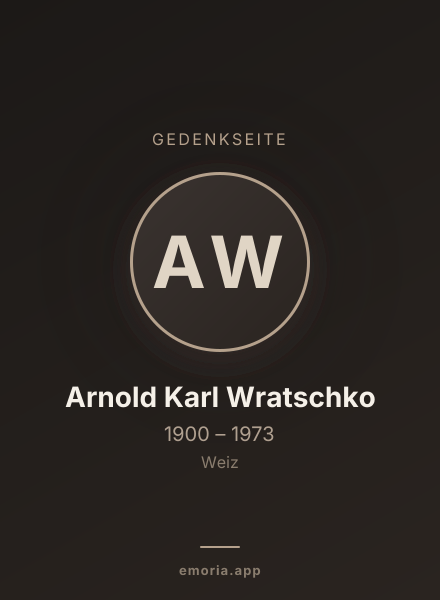 Gedenkportrait von Arnold Karl Wratschko