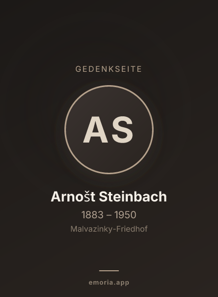 Gedenkportrait von Arnošt Steinbach