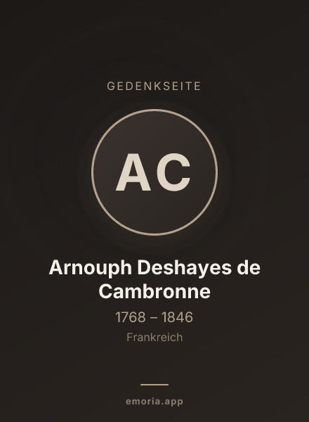 Gedenkportrait von Arnouph Deshayes de Cambronne