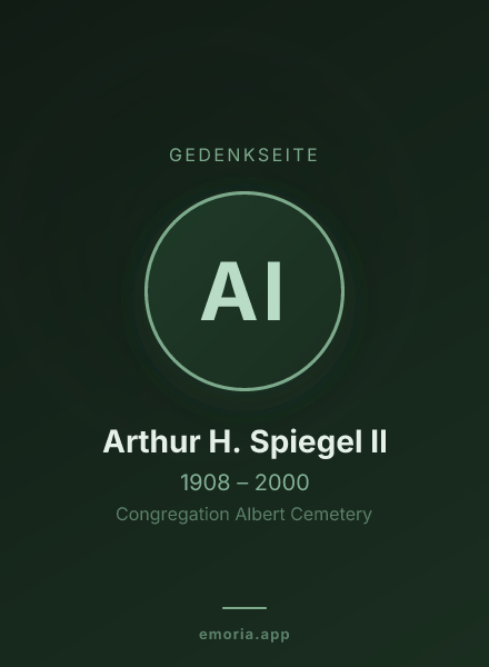 Gedenkportrait von Arthur H. Spiegel II