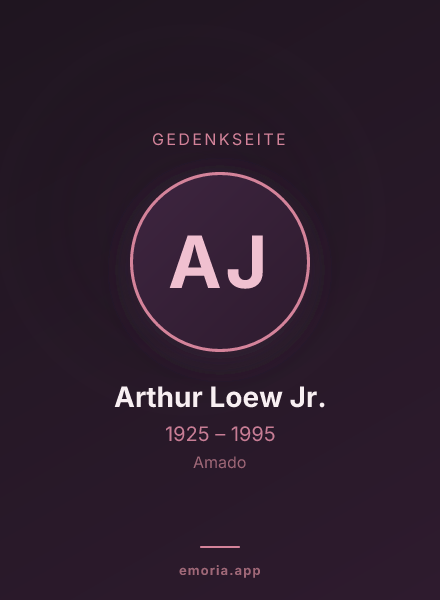 Gedenkportrait von Arthur Loew Jr.